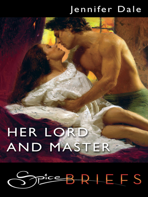 Title details for Her Lord and Master by Jennifer Dale - Available